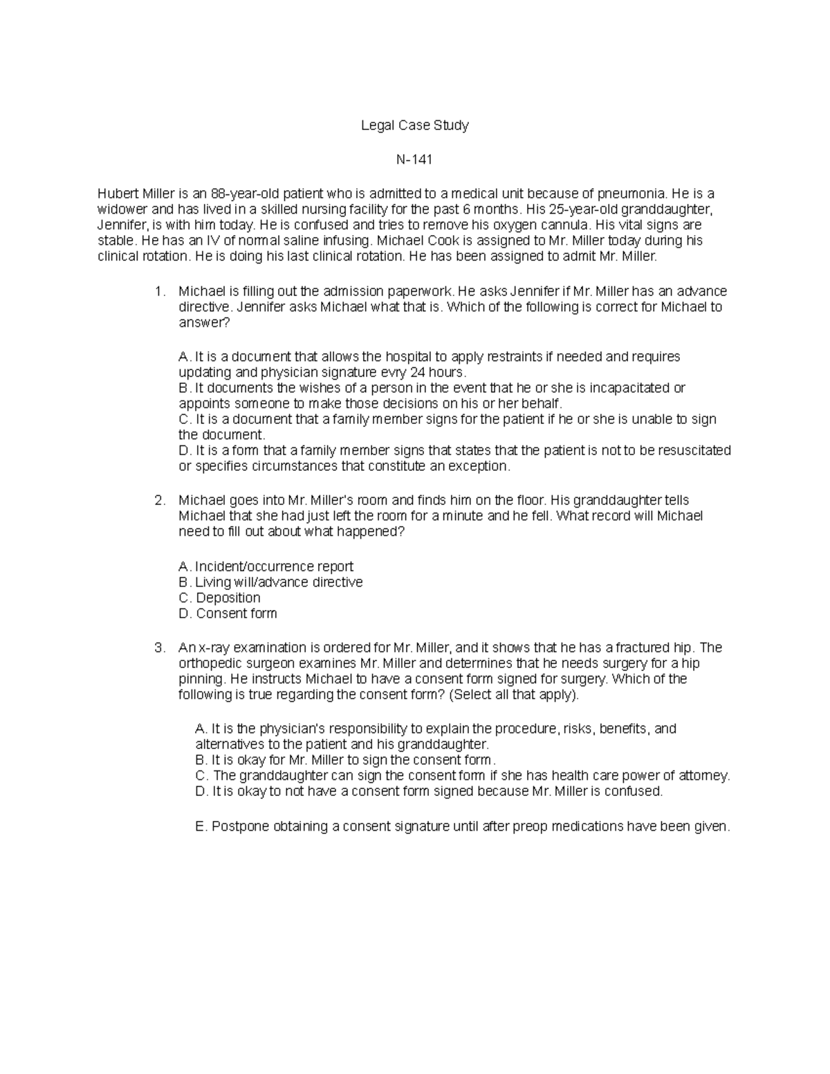 Legal Case Study - Legal Case Study N- Hubert Miller is an 88-year-old ...