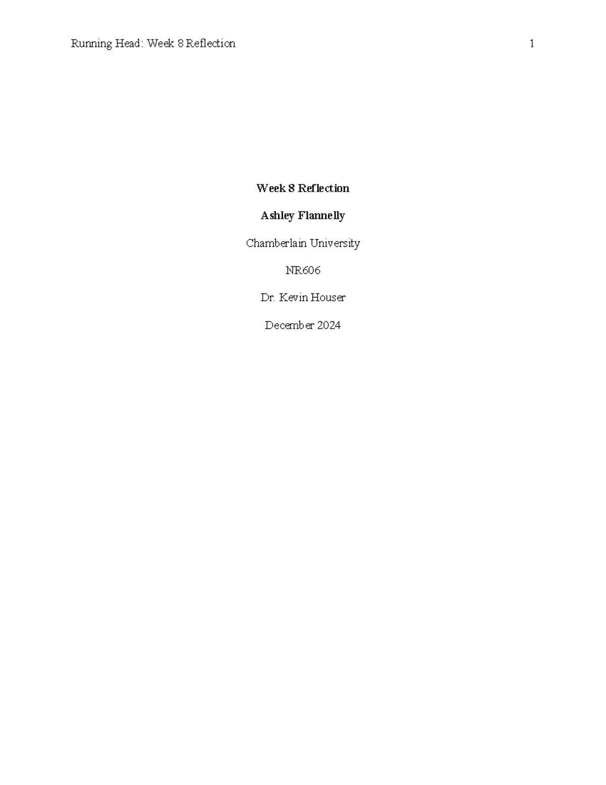 NR Course Week 8 Reflection on Nursing Practice and Advocacy - Studocu