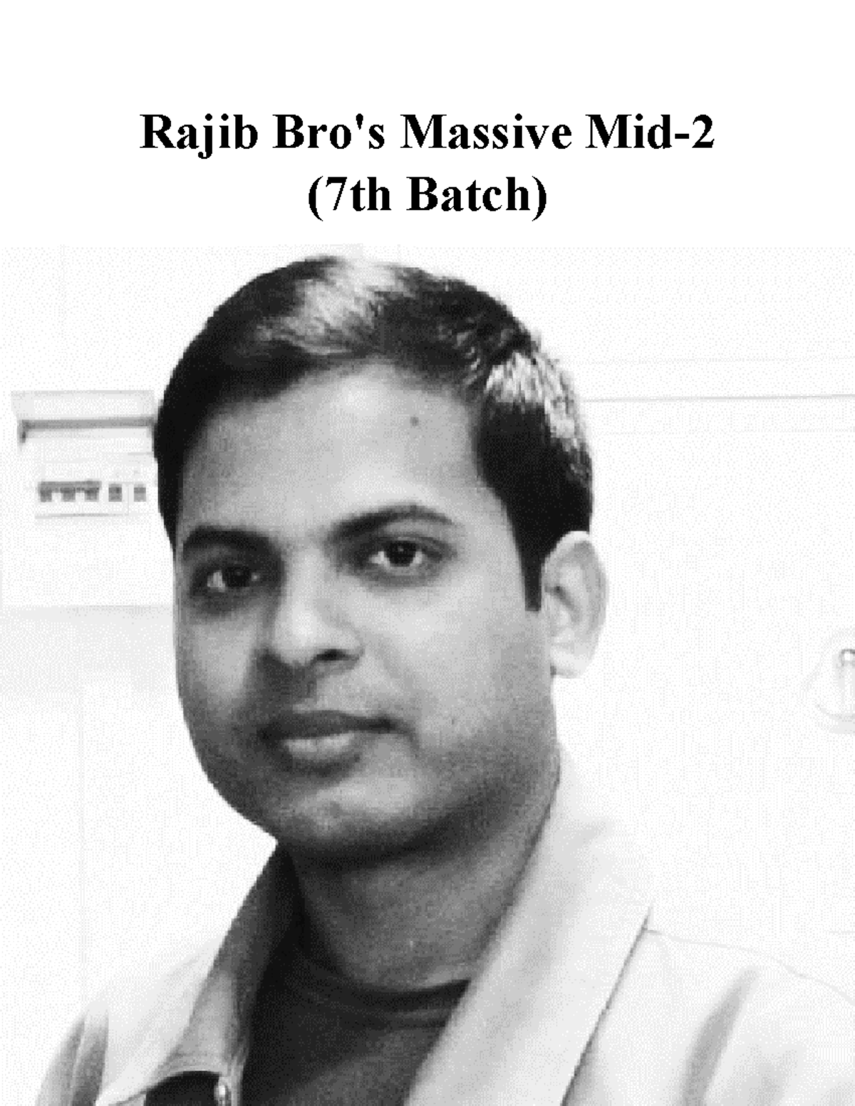 Rajib bro s Massive Mid 2 (7th Batch) - Rajib Bro's Massive Mid- 2 (7th ...