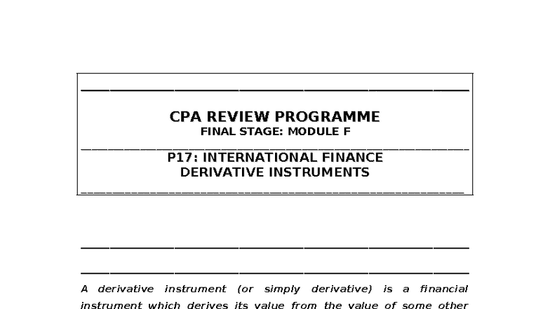 CPA REVIEW PROGRAMME FINAL STAGE: MODULE F P17 DERIVATIVE INSTRUMENTS ...