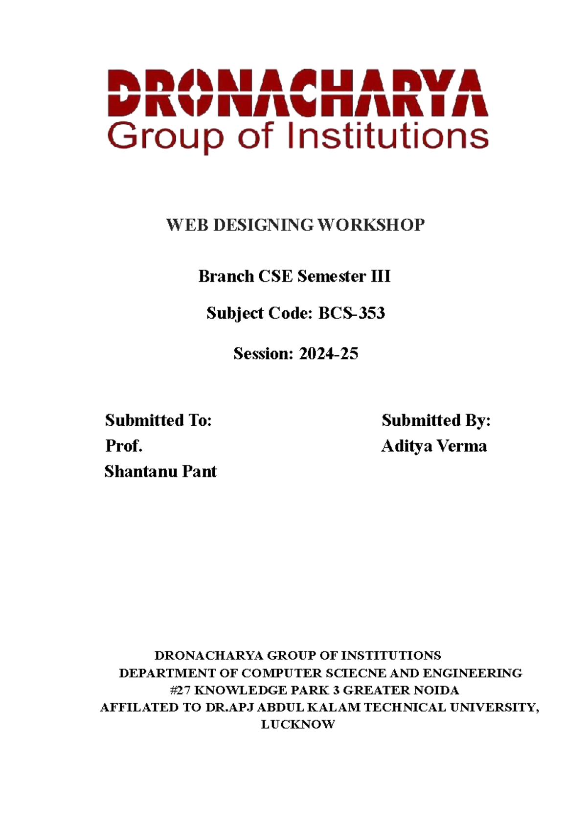 WEB Designing Workshop - BCS-353 Practical Report for CSE III Sem - Studocu