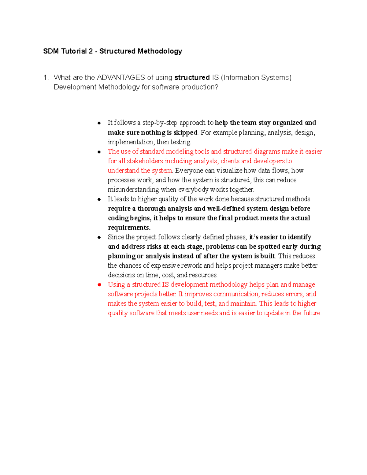 Tutorial 2 - Advantages & Disadvantages of Structured IS Methodologies ...