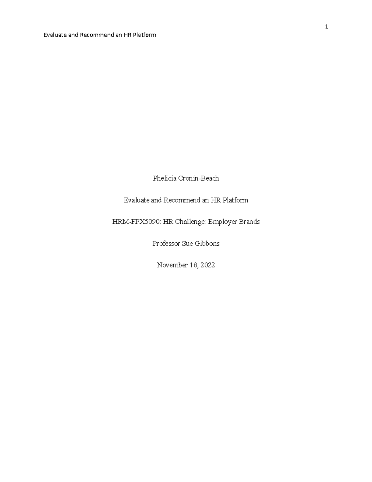 HRM-FPX5090 Assessment 4-1: Evaluating HRIS for CapraTek - Studocu