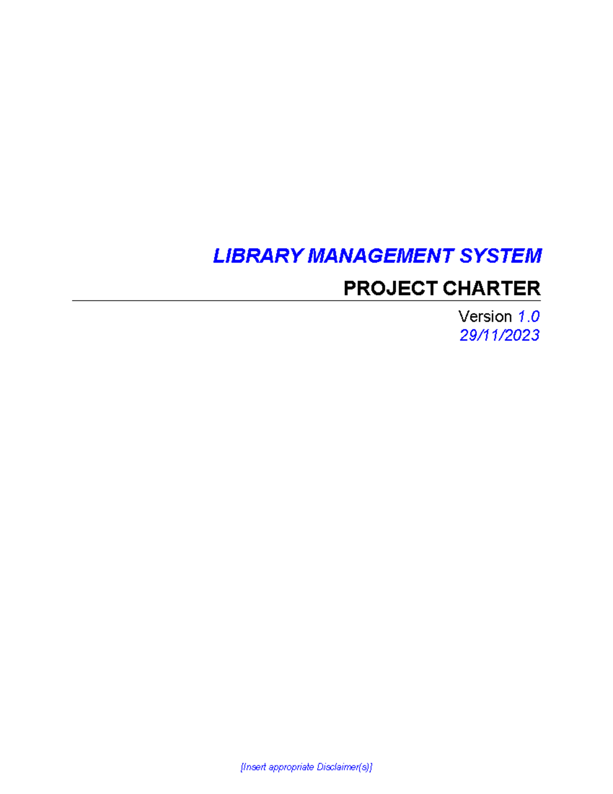 LIBRARY MANAGEMENT SYSTEM PROJECT CHARTER V1.0 Overview and Objectives ...