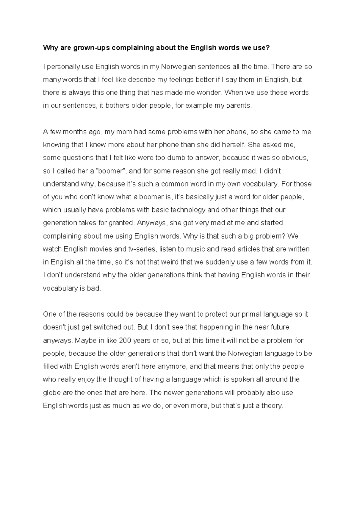 Boomers text - engelsk - Why are grown-ups complaining about the ...