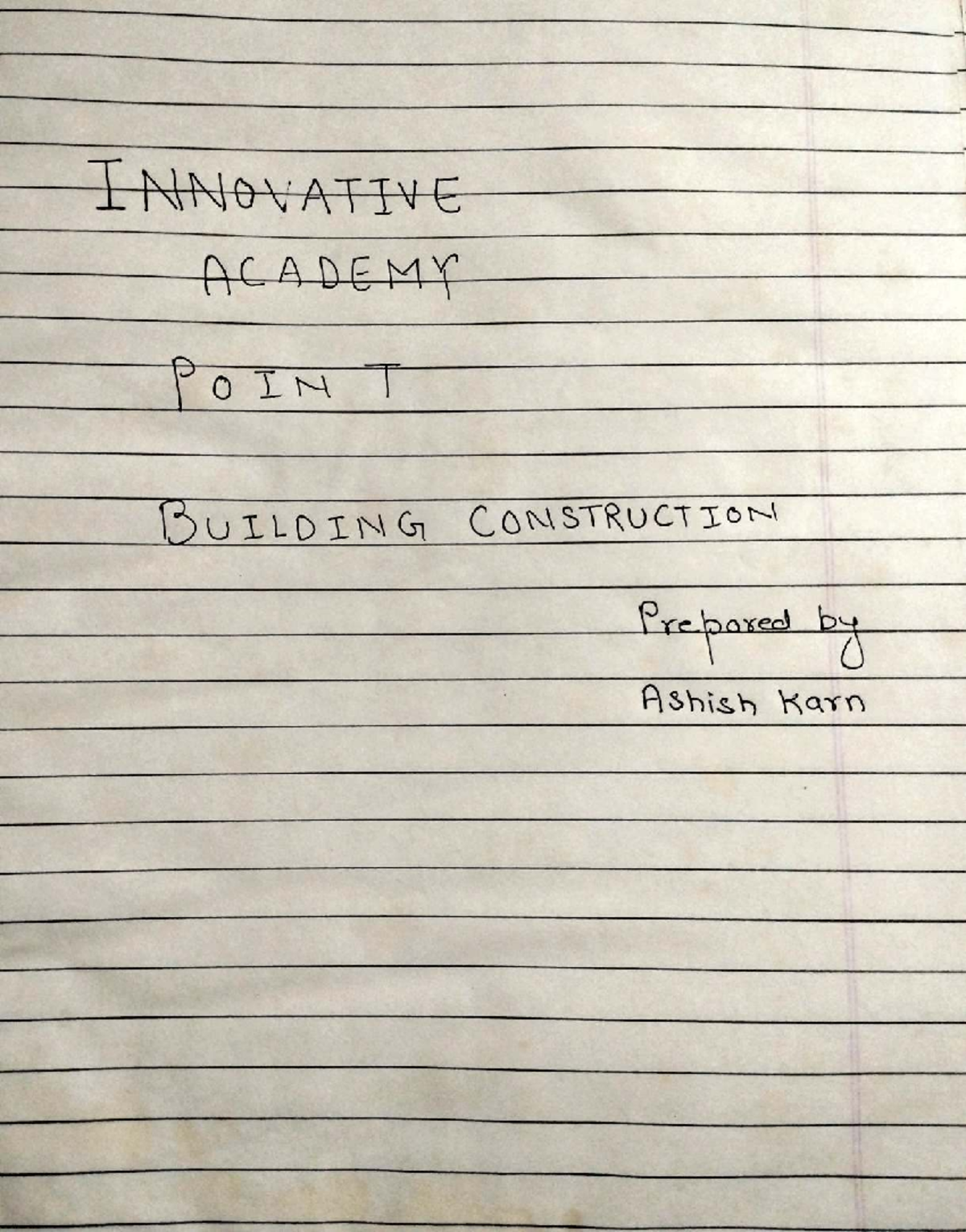 NNGATIYE ACADE M PoIN 1: BUILDING CONSTRUCTION NOTES - Studocu
