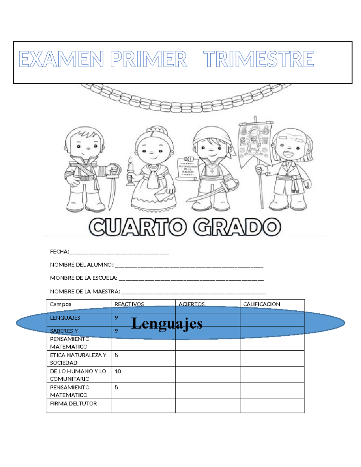 Examen Primer Trimestre 4to Grado: Lenguaje, Ética y Matemáticas - Studocu