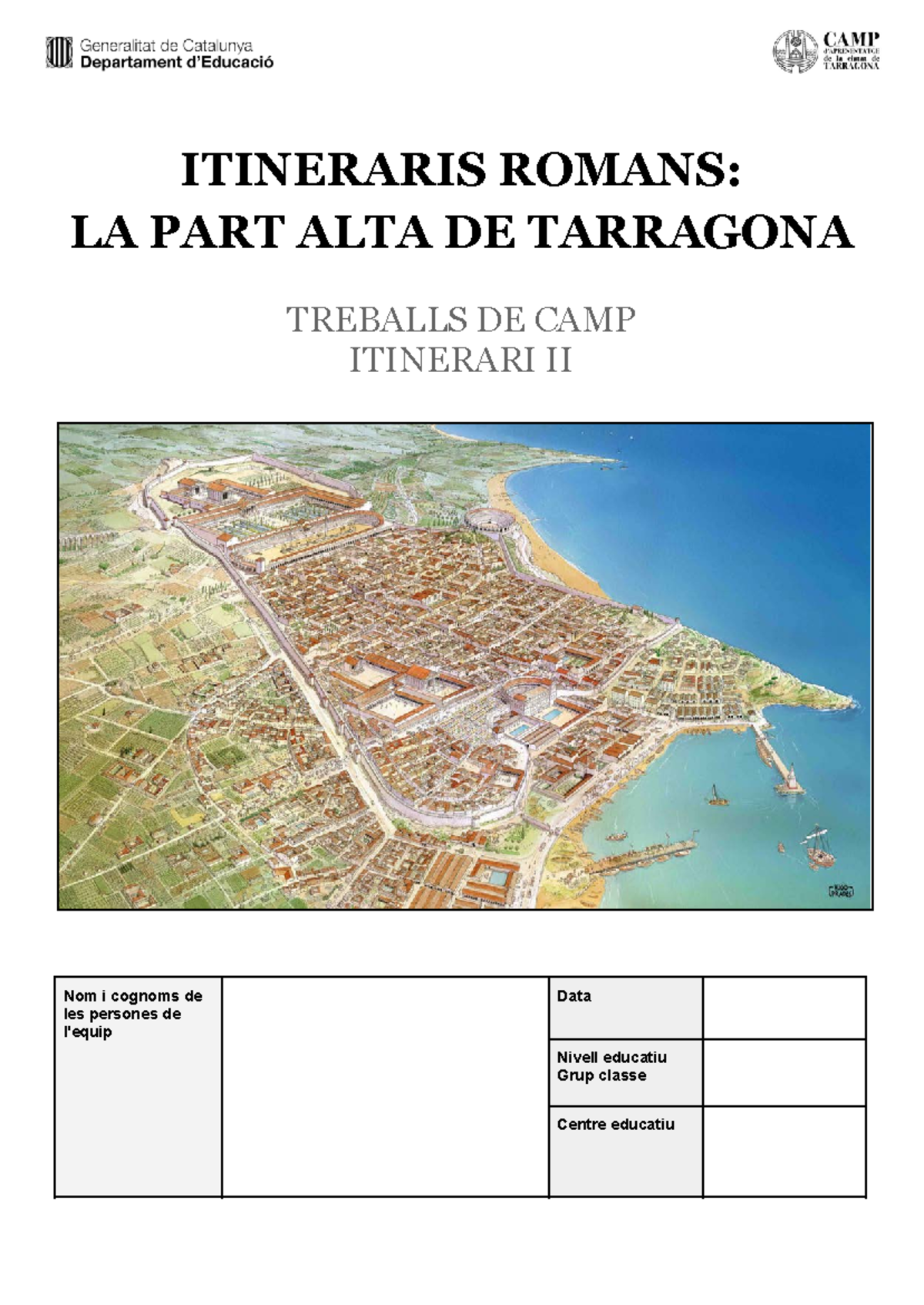 ITINERARIS ROMANS: PART ALTA DE TARRAGONA - ITINERARI II (2023) - Studocu