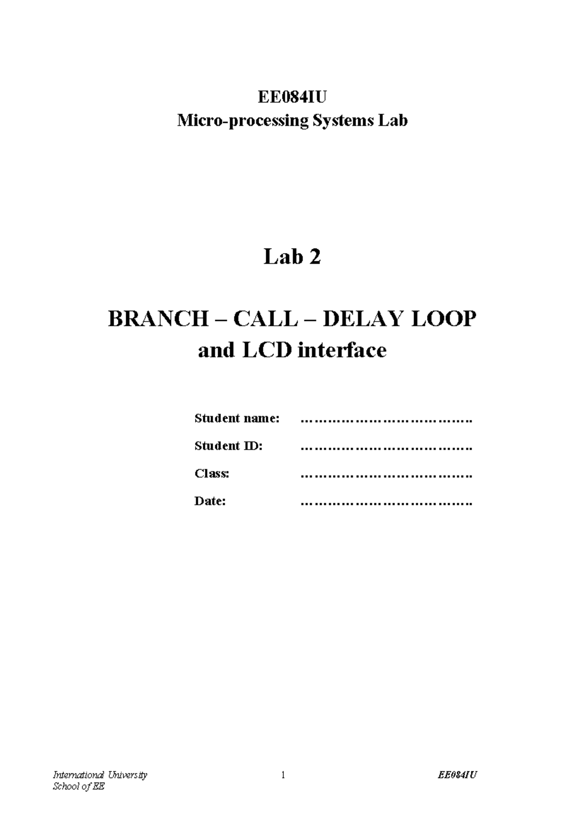 EE084IU Systems Lab 2: Branch Call Delay Loop & LCD Interface - Studocu