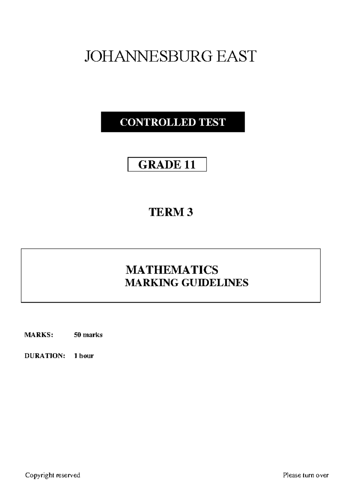 Grade 11 Term 3 Mathematics Controlled Test Marking Guidelines 2024 ...