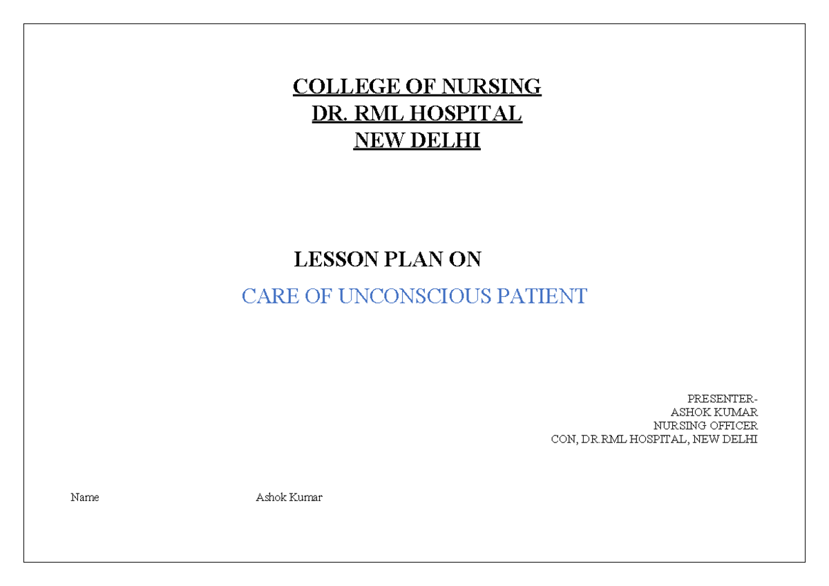 Lesson Plan for Nursing Foundation: Care of Unconscious Patients (B. N ...
