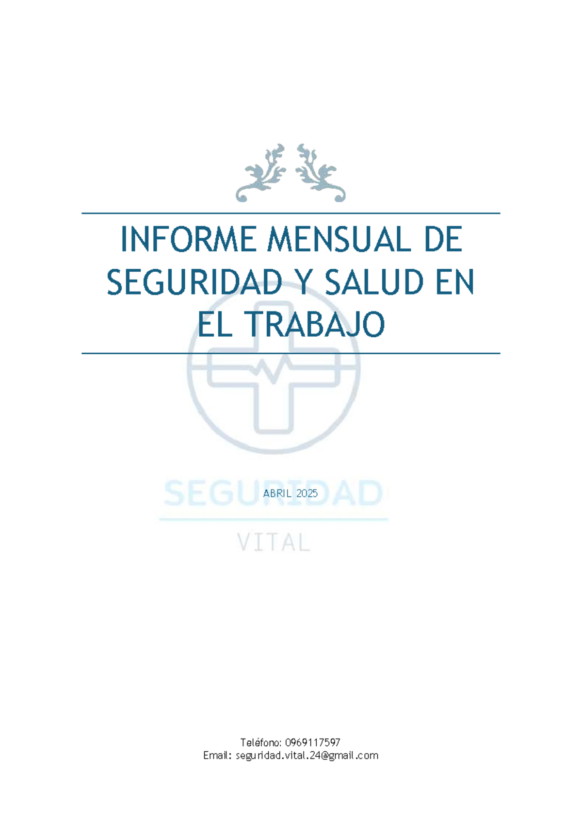 Informe Mensual de Seguridad y Salud - Abril 2025 - Studocu