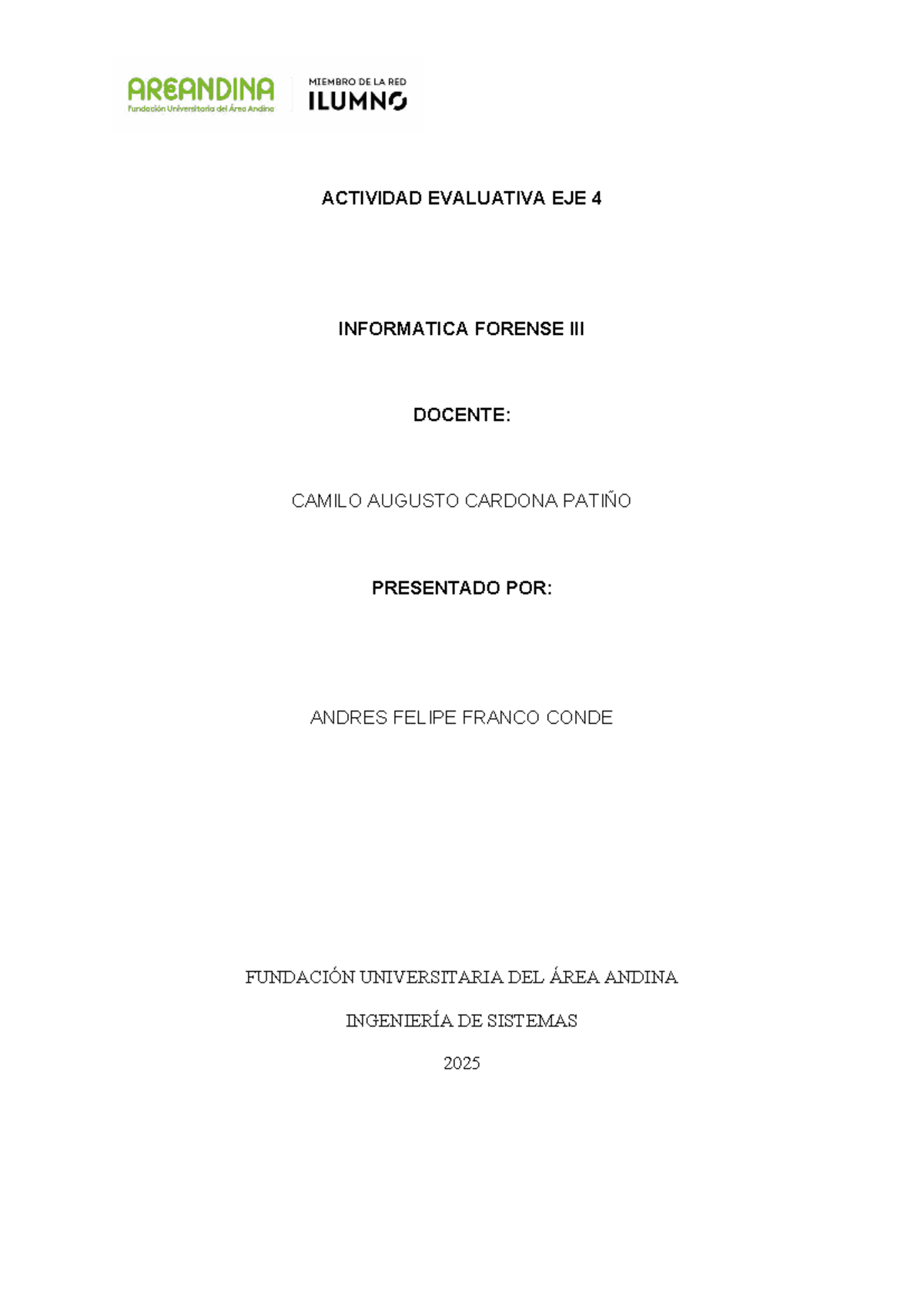 Actividad Evaluativa EJE 4 - Informática Forense III - Análisis de ...