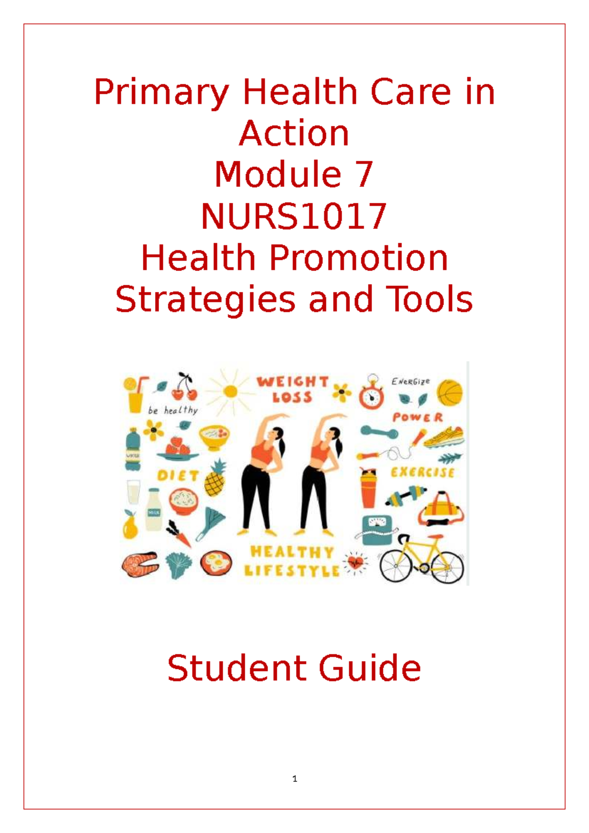 Student Guide: Health Promotion Strategies & Tools (NURS1017) Module 7 ...