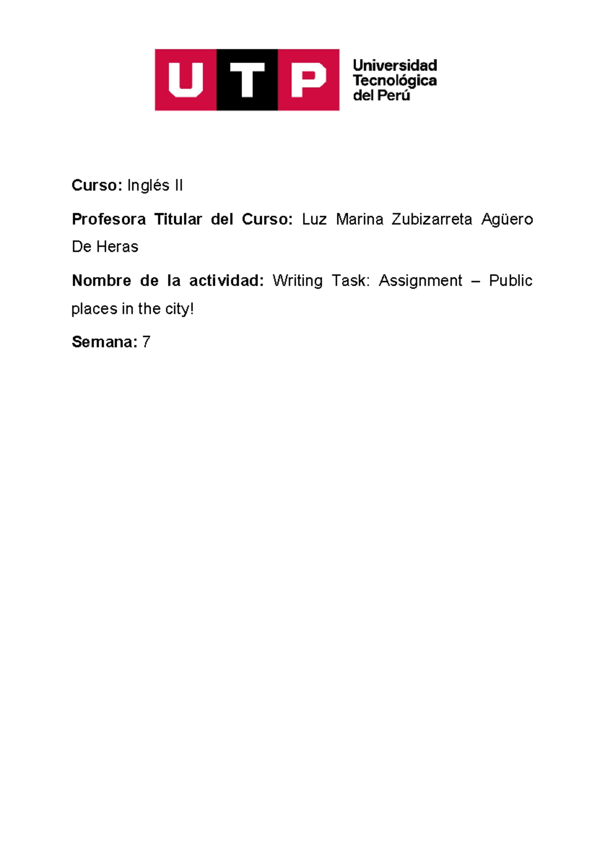 Task Week 7 - Week 7 - Writing Task: Assignment – Public places in the ...