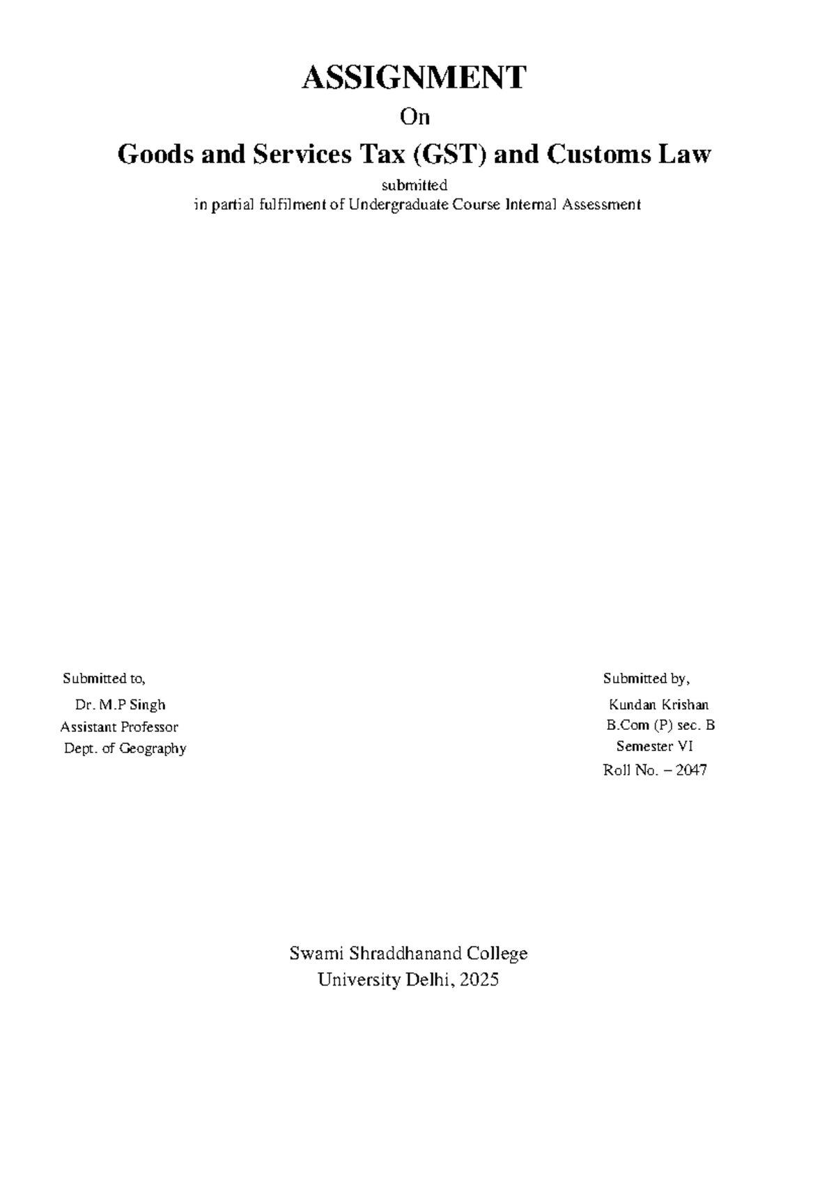 Gst assignment merged - Hdjxnd izdjjxjdkxxn - ASSIGNMENT On Goods and ...