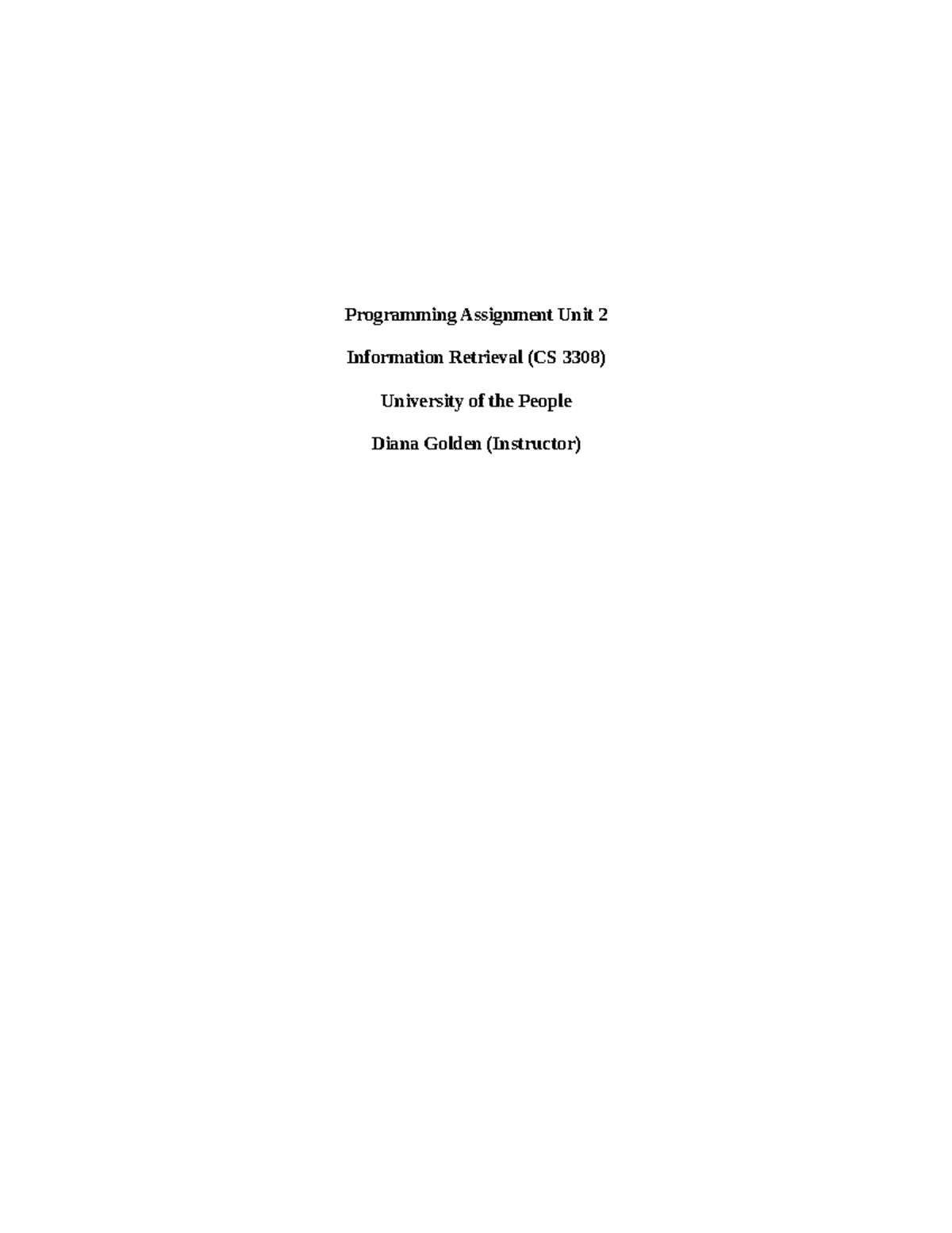 CS 3308 Programming Assignment Unit 2: Indexer Development Summary ...