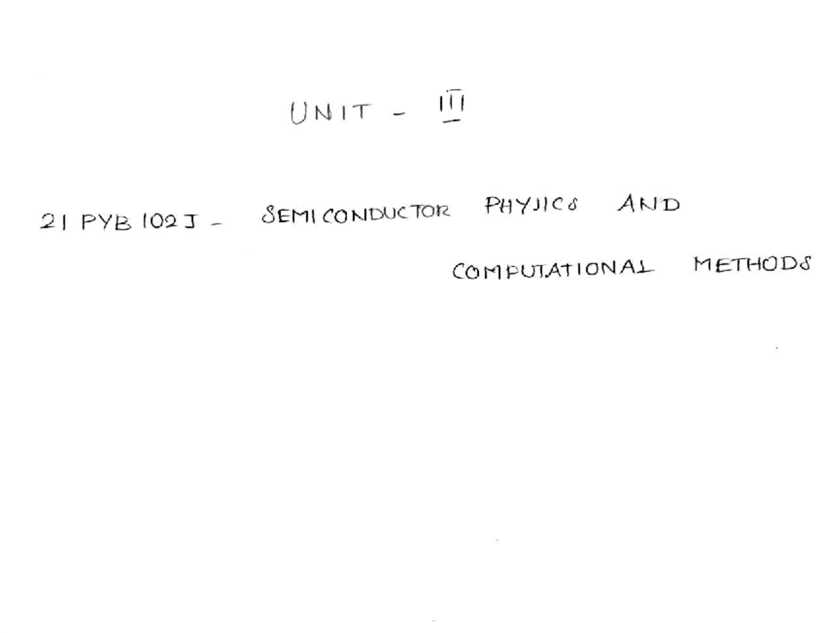 Unit 3-1 - EEE - UNIT 21 PYB 102 J SEMICONDUCTOR PHYSICS AND ...