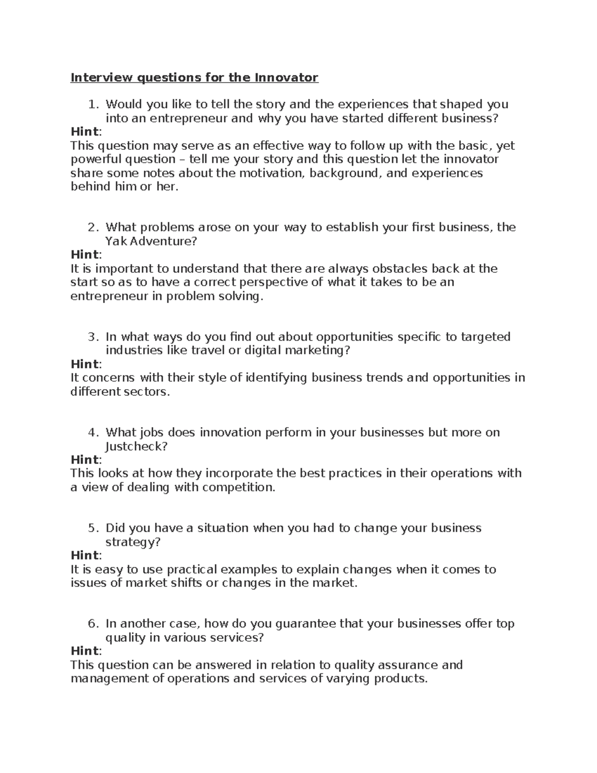 Interview questions for the Innovator - Would you like to tell the ...