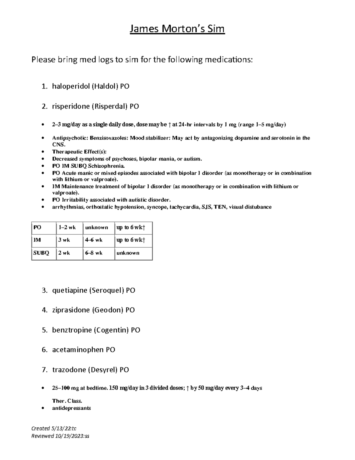 JMorton simulation - Created 5/13/22:tc Please bring med logs to sim ...