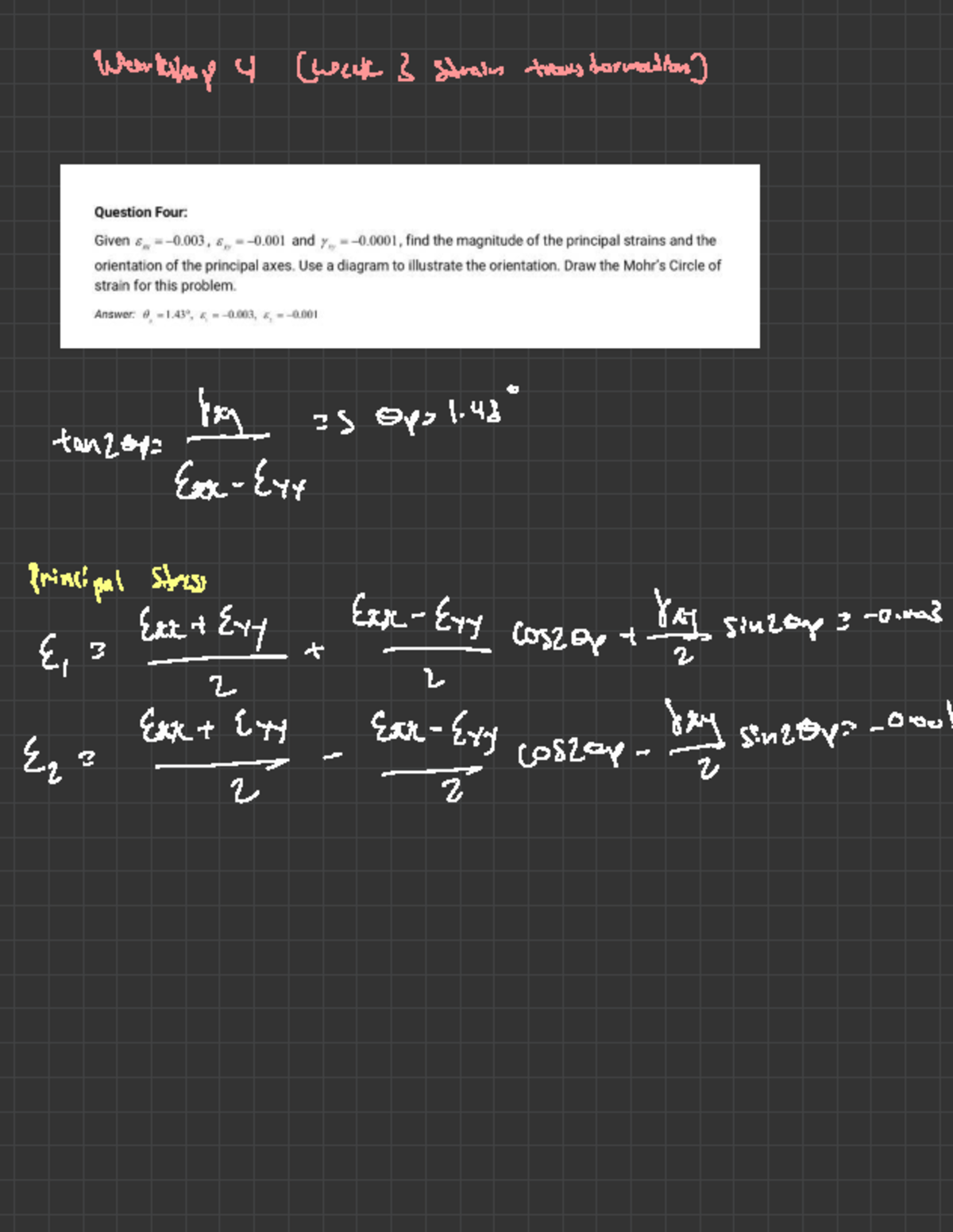 ENGG 2400 Workshop 4 - Strain and Principal Stress Notes - Studocu