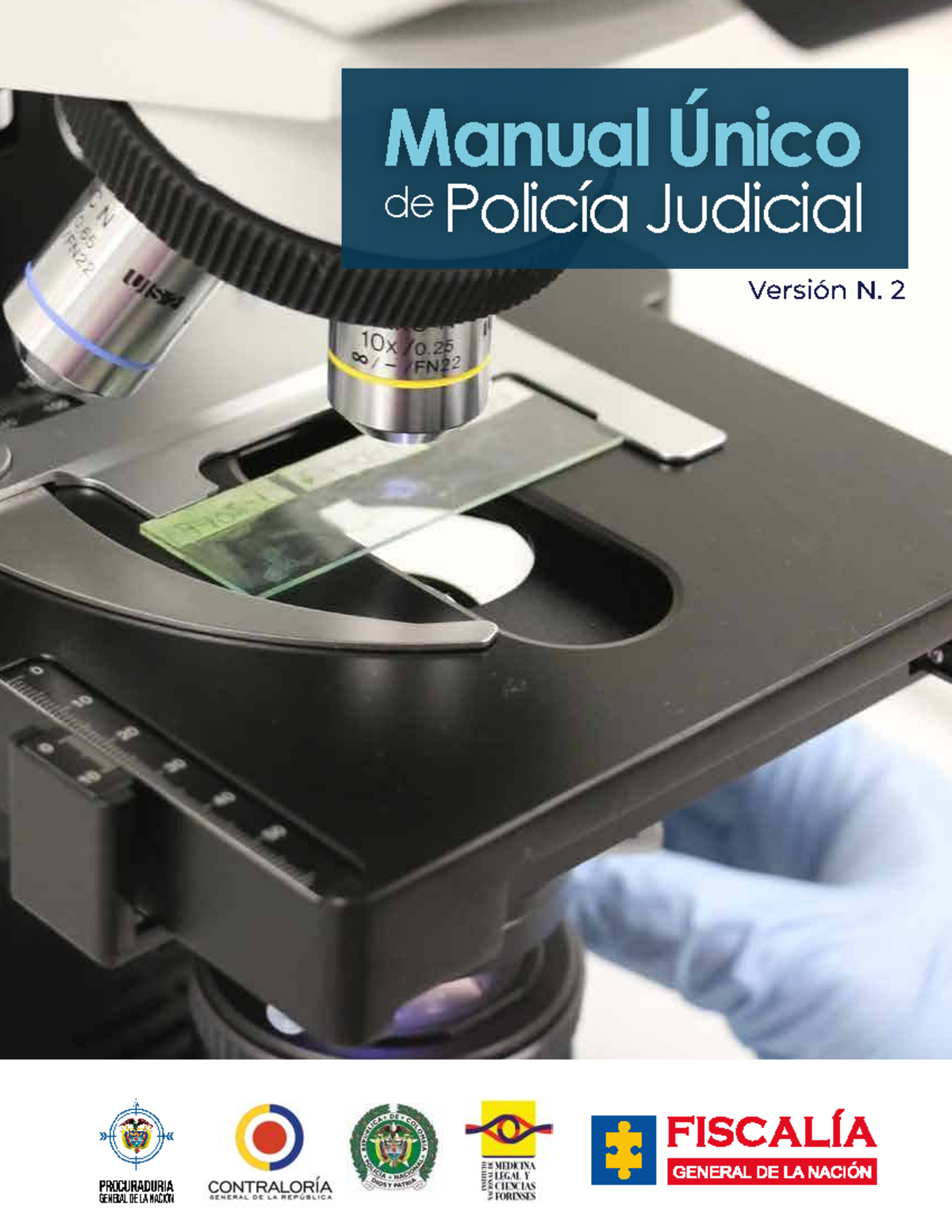 Manual de Policía Judicial: Versión N. 2 - Fiscalía General de la ...