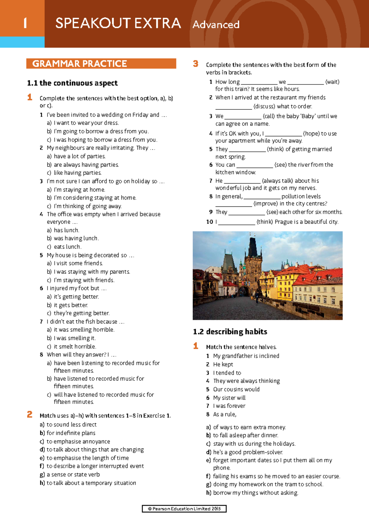 Grammar Extra Unit 1 - Advanced Continuous Aspect Practice Materials ...