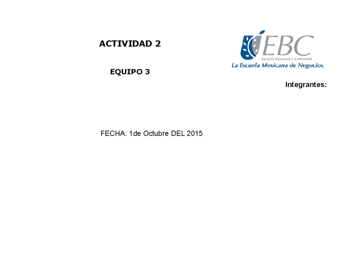 Actividad 2: Teorías y Casos de Negocios Globales - Equipo 3 - Studocu