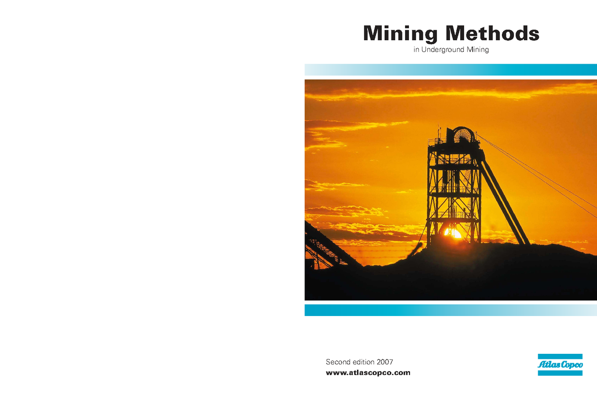 Atlas Copco Mining Methods: Innovations in Underground Operations - Studocu