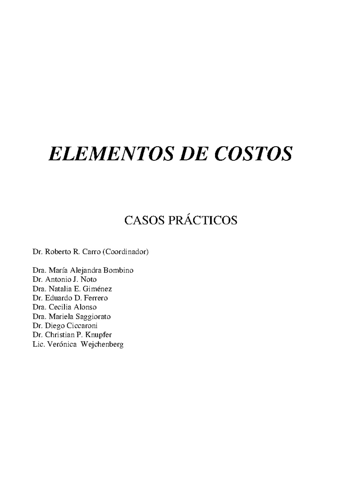 GUÍA Costos - Ejercicios Resueltos y Análisis de Decisiones - Studocu