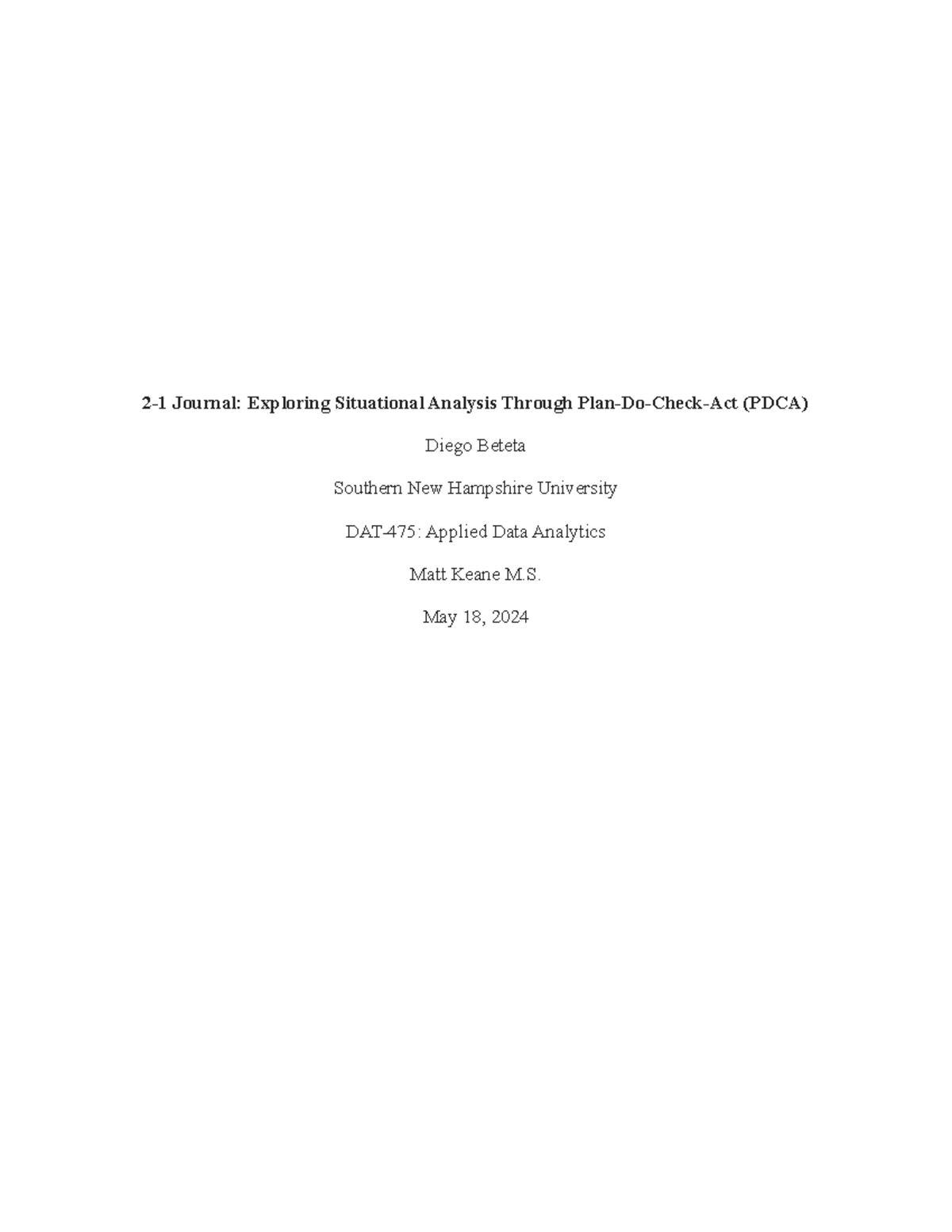 DAT-475 Journal Entry: Analyzing PDCA Framework in Situational Context ...