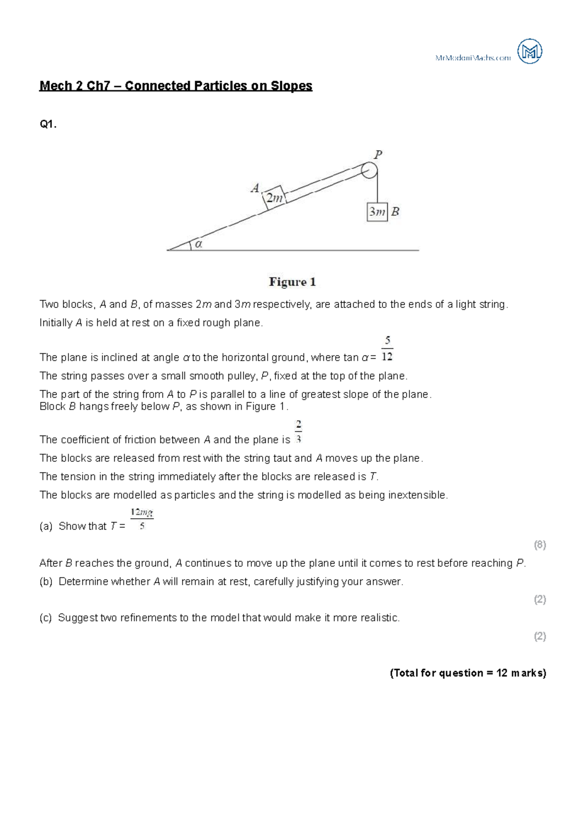 Mech 2 Ch7 - Connected Particles on Inclined Planes Analysis - Studocu