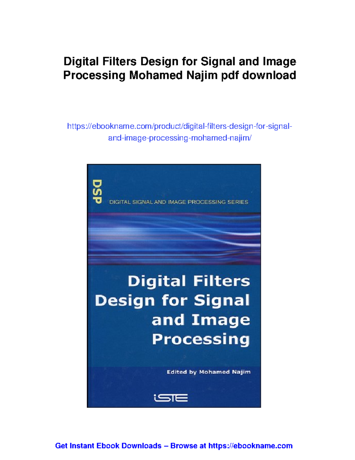 Digital filters design for signal and image processing by Mohamed Najim ...