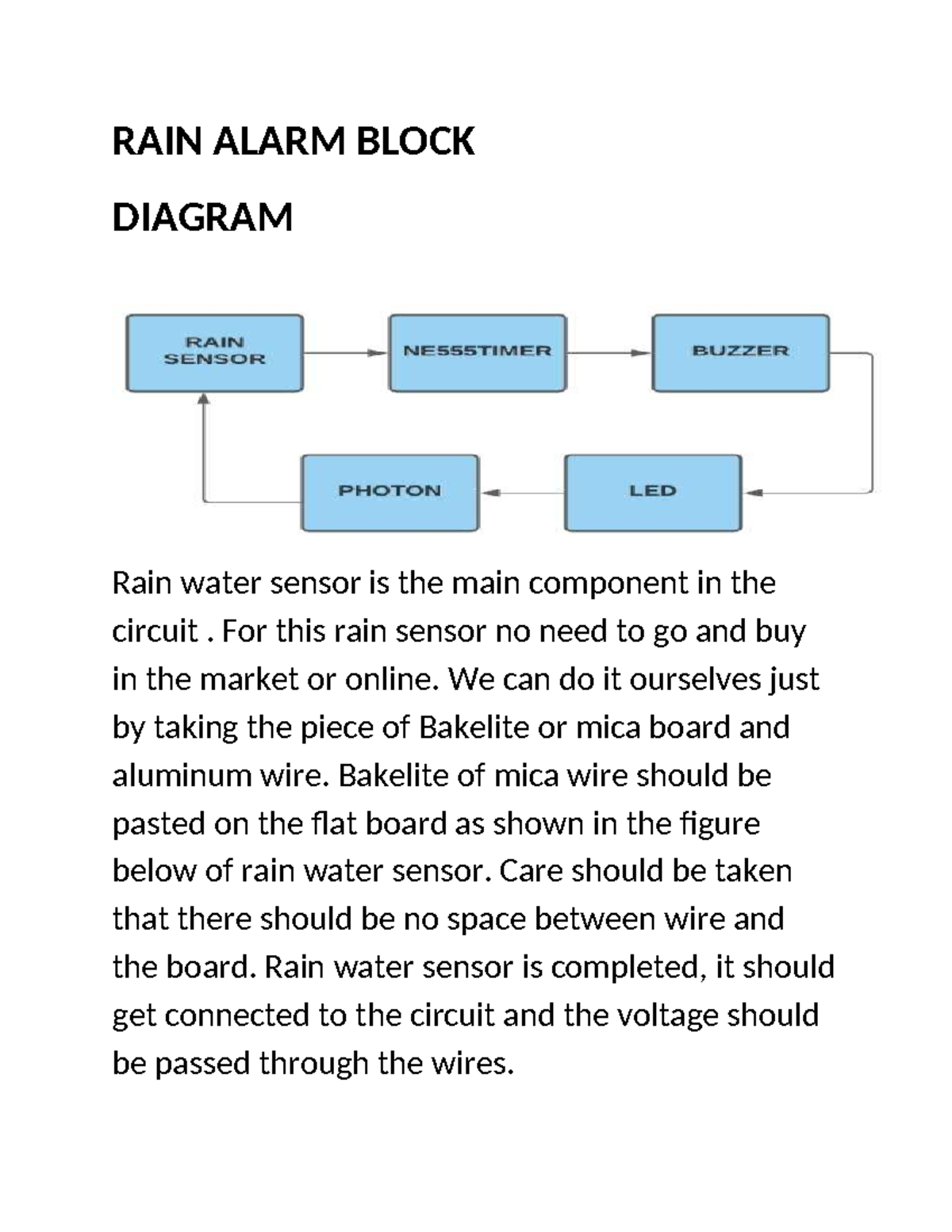 RAIN ALARM BLOCK DIAGRAM: DIY Rain Water Sensor Guide - Studocu