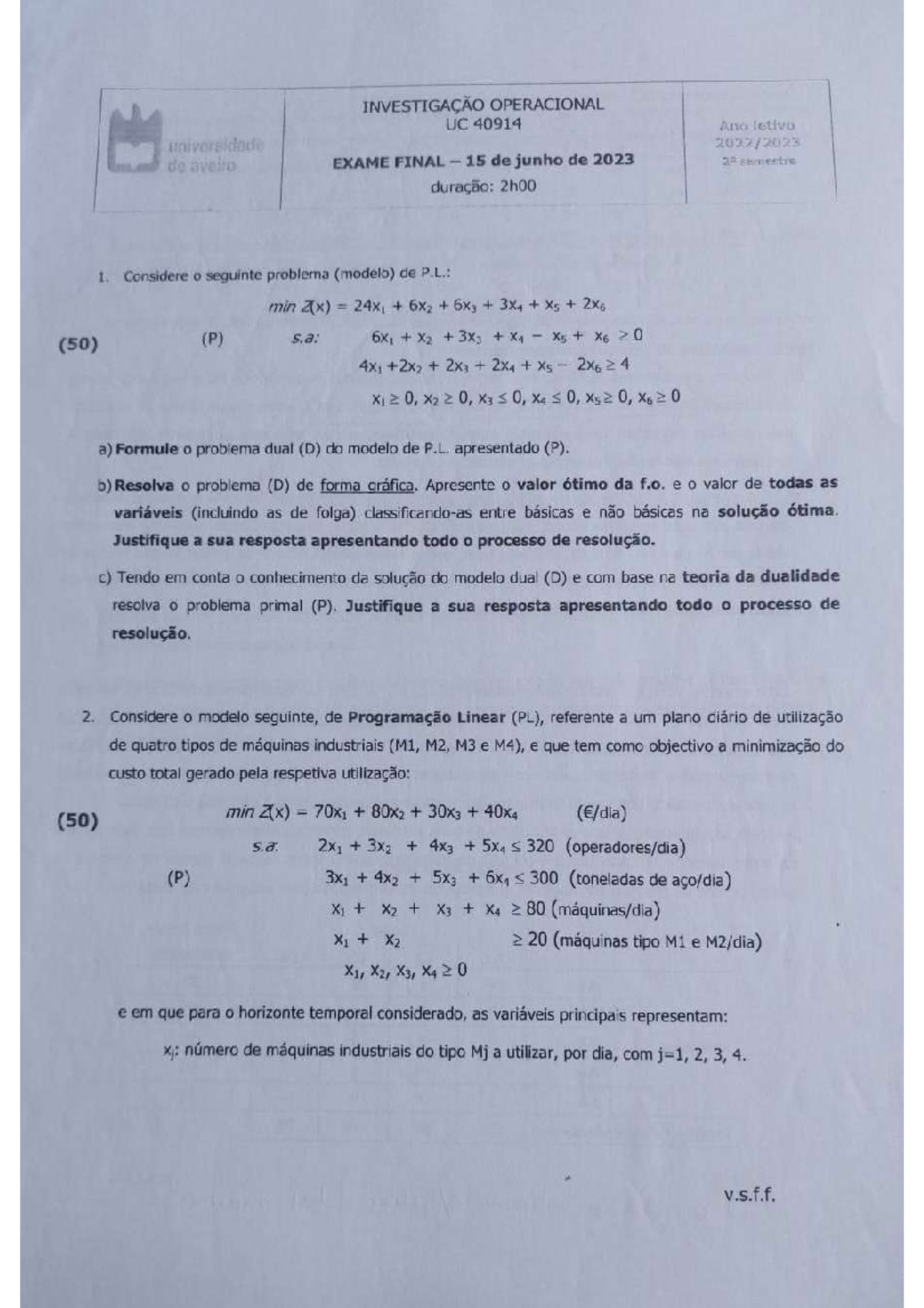 Exame Final 2023 - Investigação Operacional B UC 40914 - Studocu