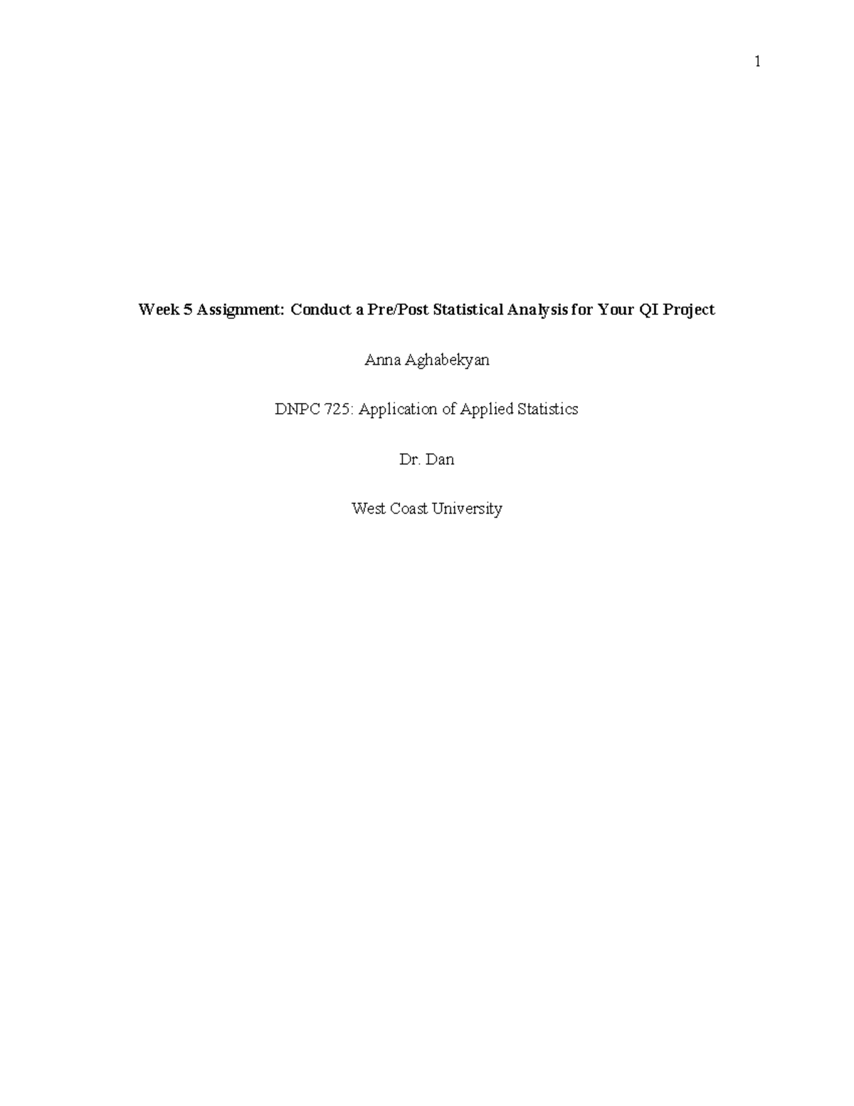 Week 5 Assignment: Statistical Analysis of Telehealth for QI Project ...