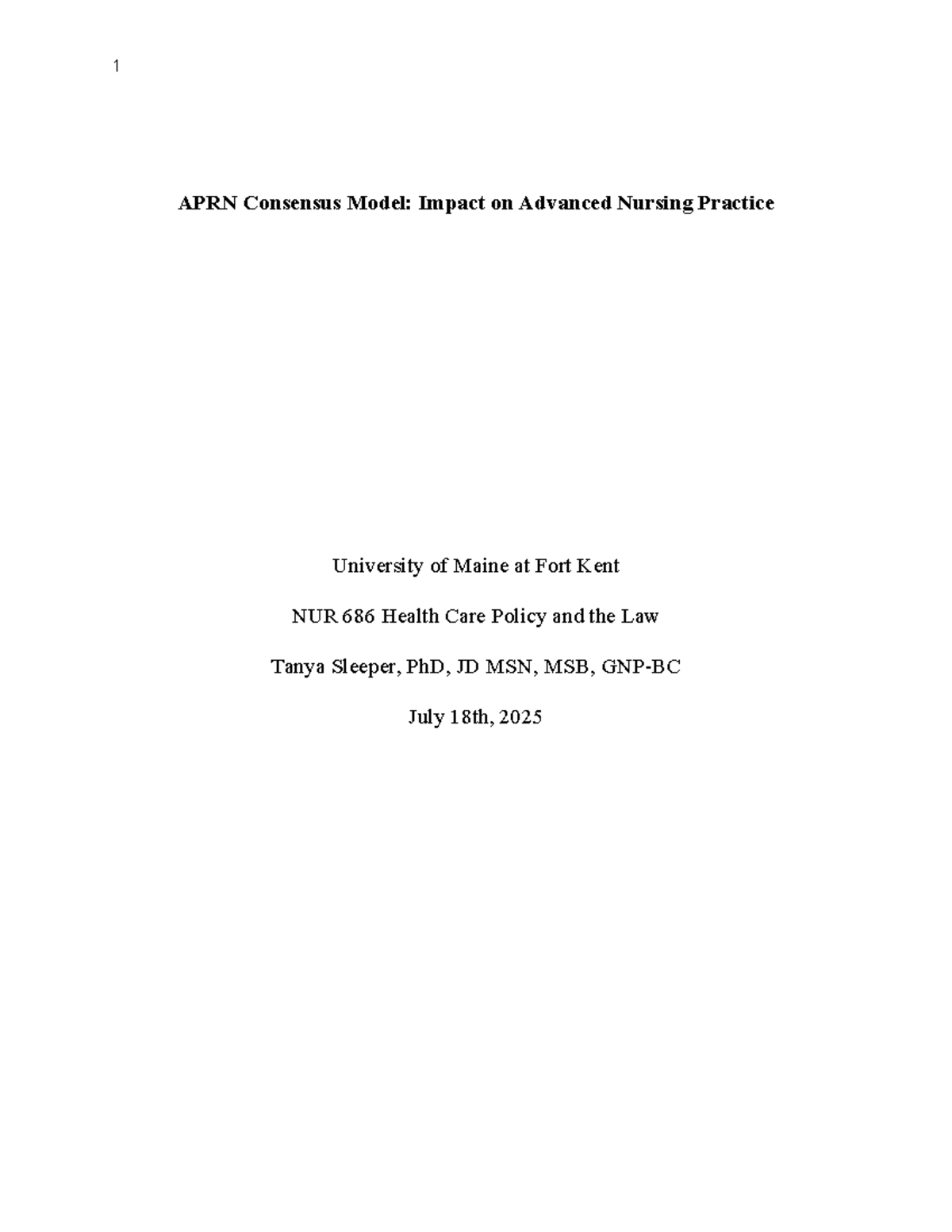 APRN Consensus Model: Impact on Advanced Nursing Practice NUR 686 - Studocu