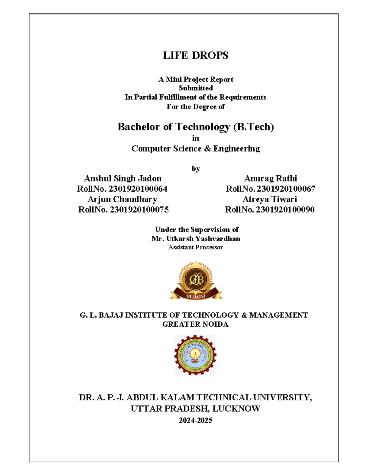 LIFE DROPS: Mini Project Report for B.Tech in CSE - Anshul et al. - Studocu