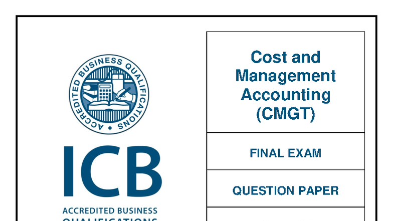 CMGT 2017 FINAL EXAM QUESTION PAPER - COST & MANAGEMENT ACCOUNTING ...