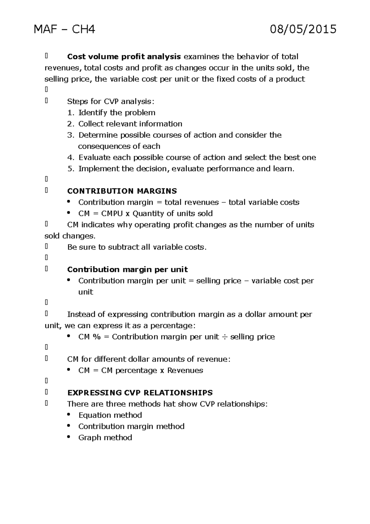 MAF – Chapter 4 - MAF CH4 Cost volume profit analysis examines the ...