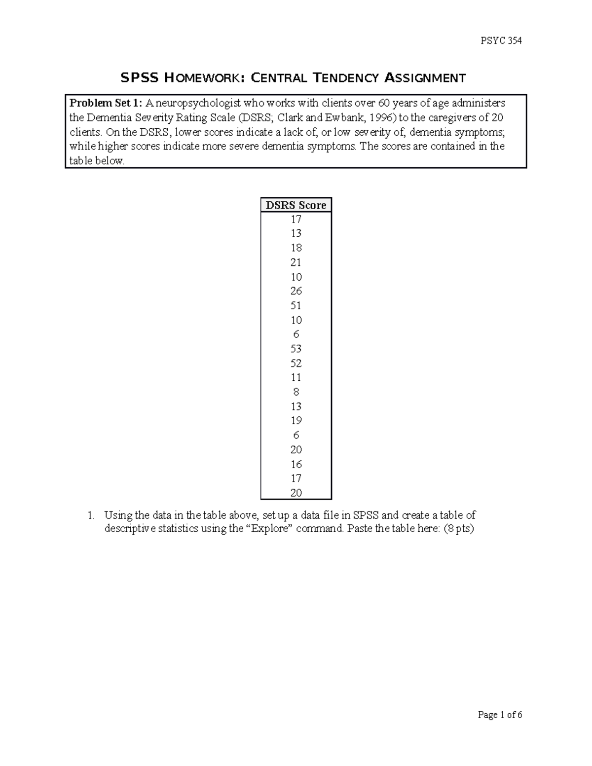 SPSS HW: Central Tendency Assignment Wk 2 - Descriptive Stats ...
