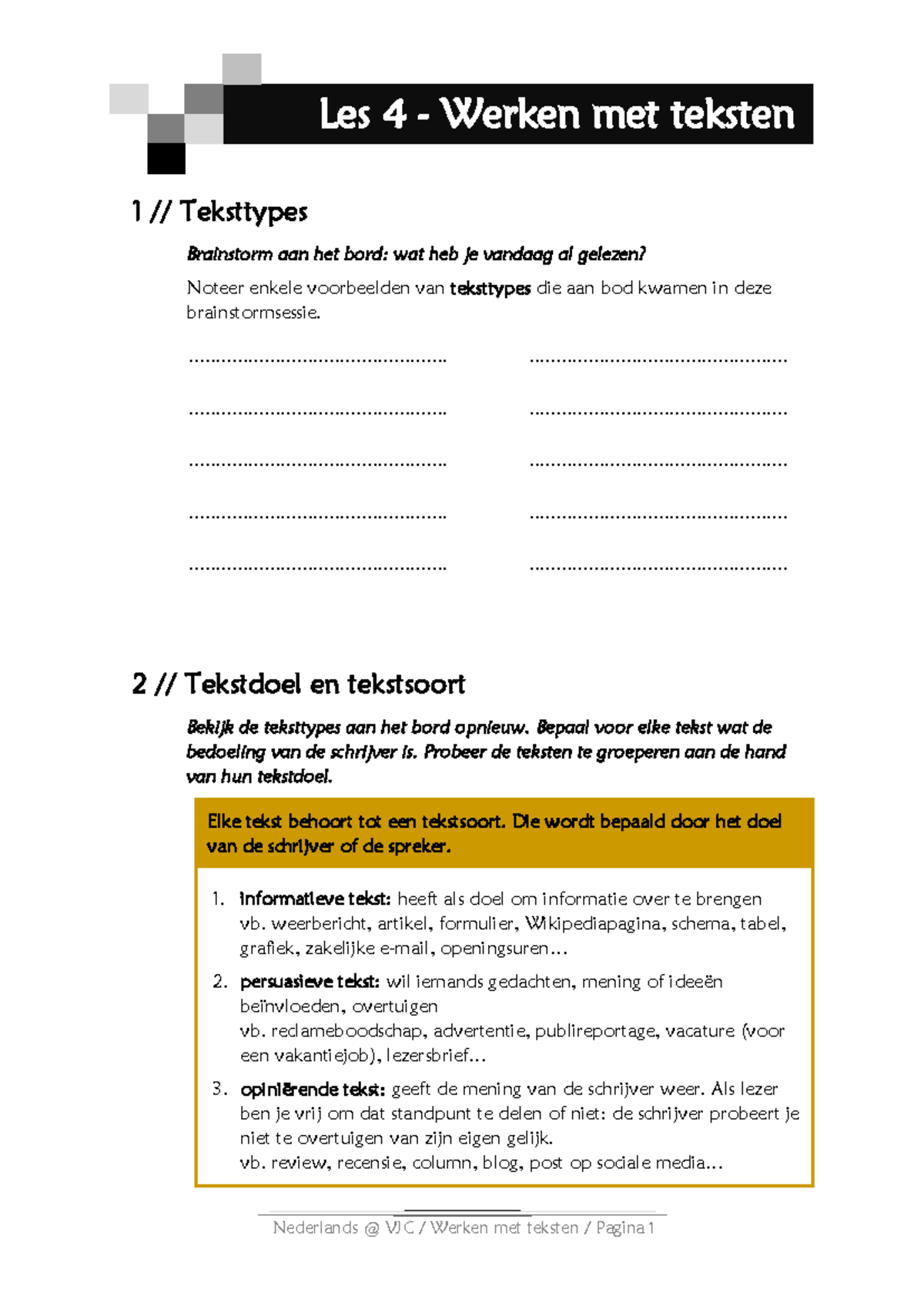 04 werken met teksten 24-25 - 1 // Teksttypes Brainstorm aan het bord ...