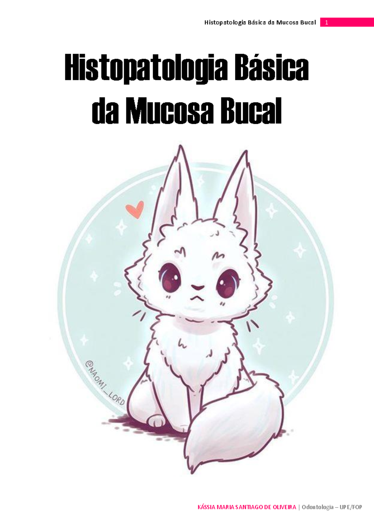 HBMB - Resumo de Histopatologia da Mucosa Bucal - Studocu