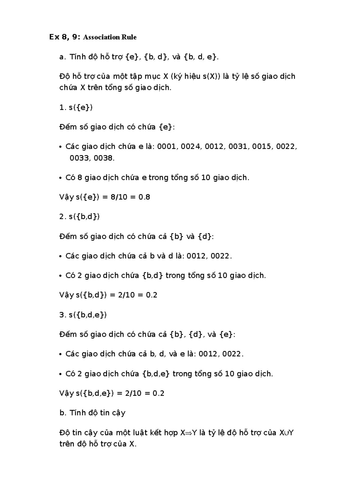 EX-Code - bài tập KPDL - Ex 8, 9: Association Rule a. Tính độ hỗ trợ {e ...