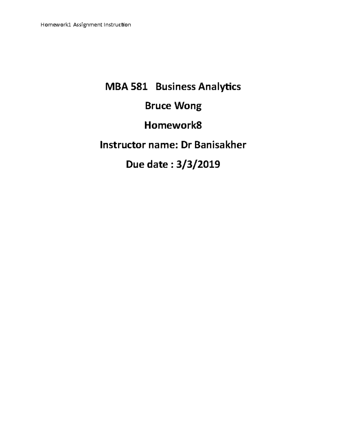 MBA 581 Business Analytics Homework 8 Solutions and Analysis - Studocu