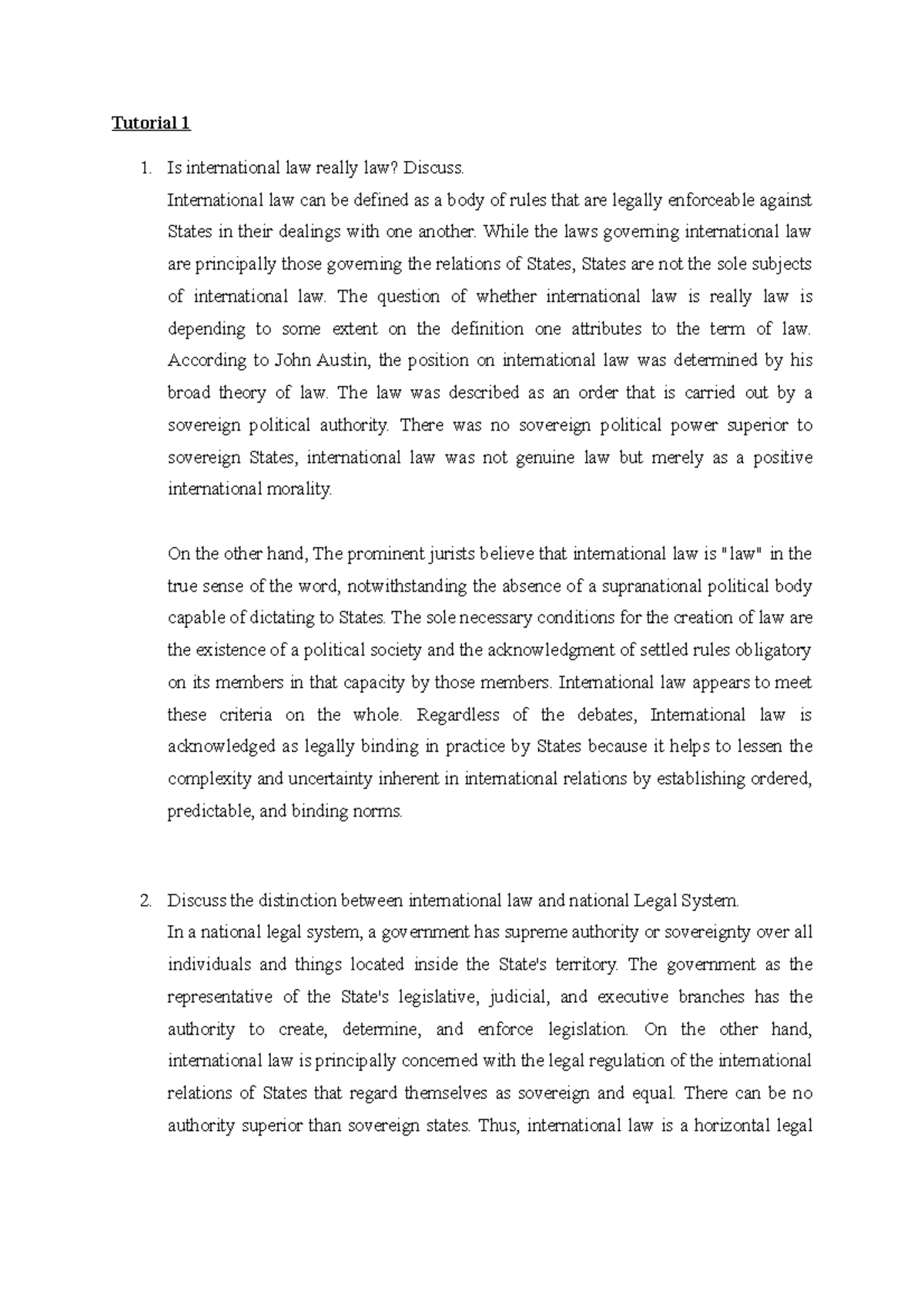 Tutorial 1 (11) - Tutorial 1 Is international law really law? Discuss ...