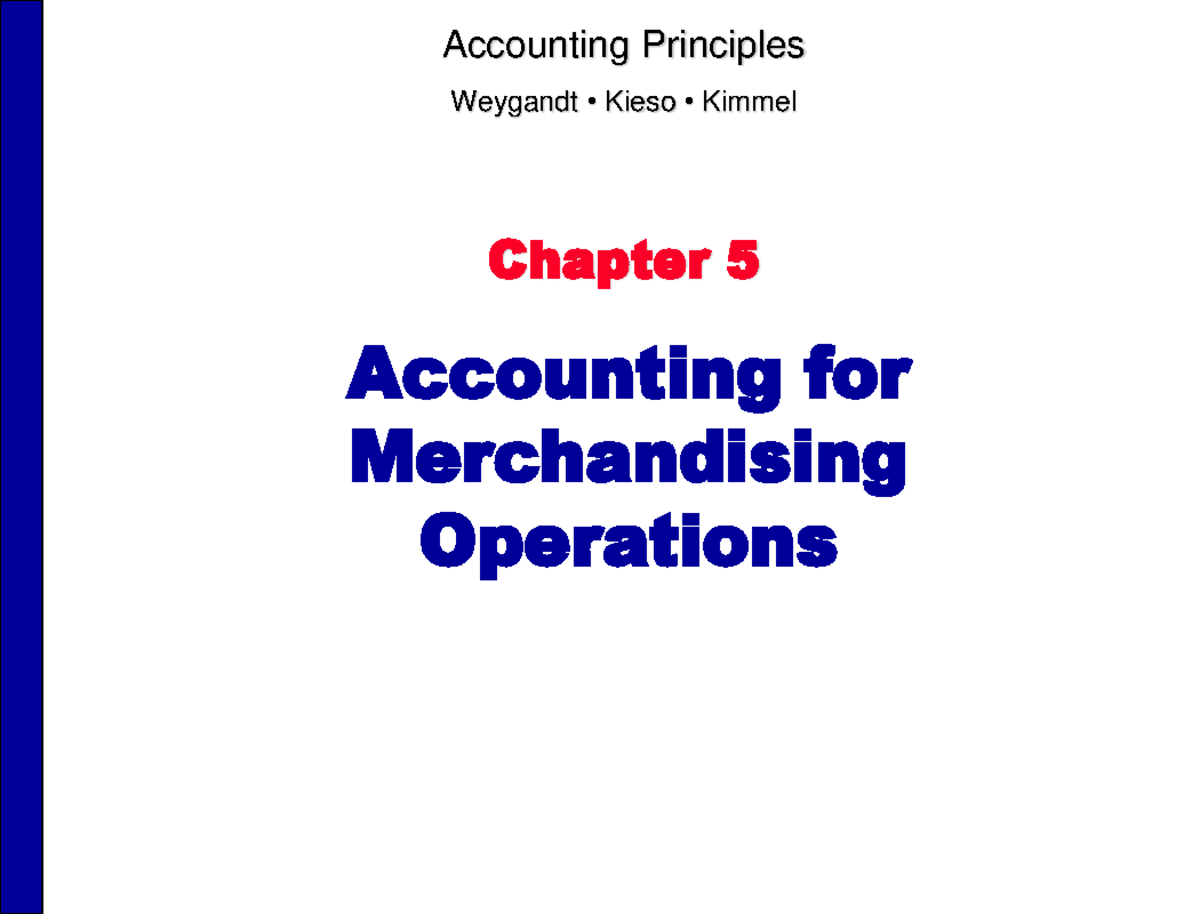 Chapter 5: Accounting Principles for Merchandising Operations - Studocu