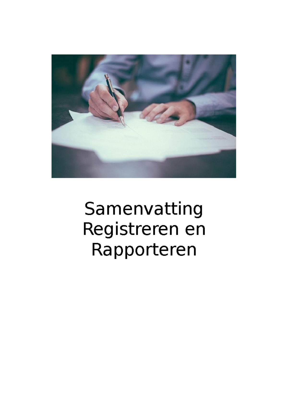 Registreren en Rapporteren: Samenvatting van Onderzoeksprincipes en ...