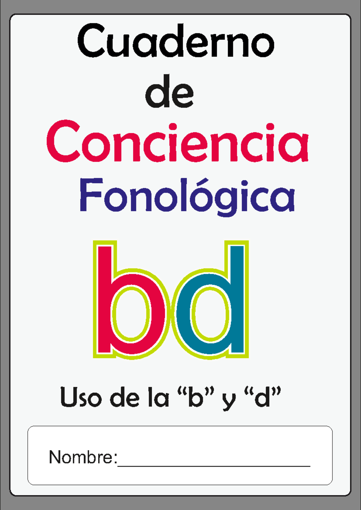 Cuaderno de Conciencia Fonológica: Letras b y d - Document Preview