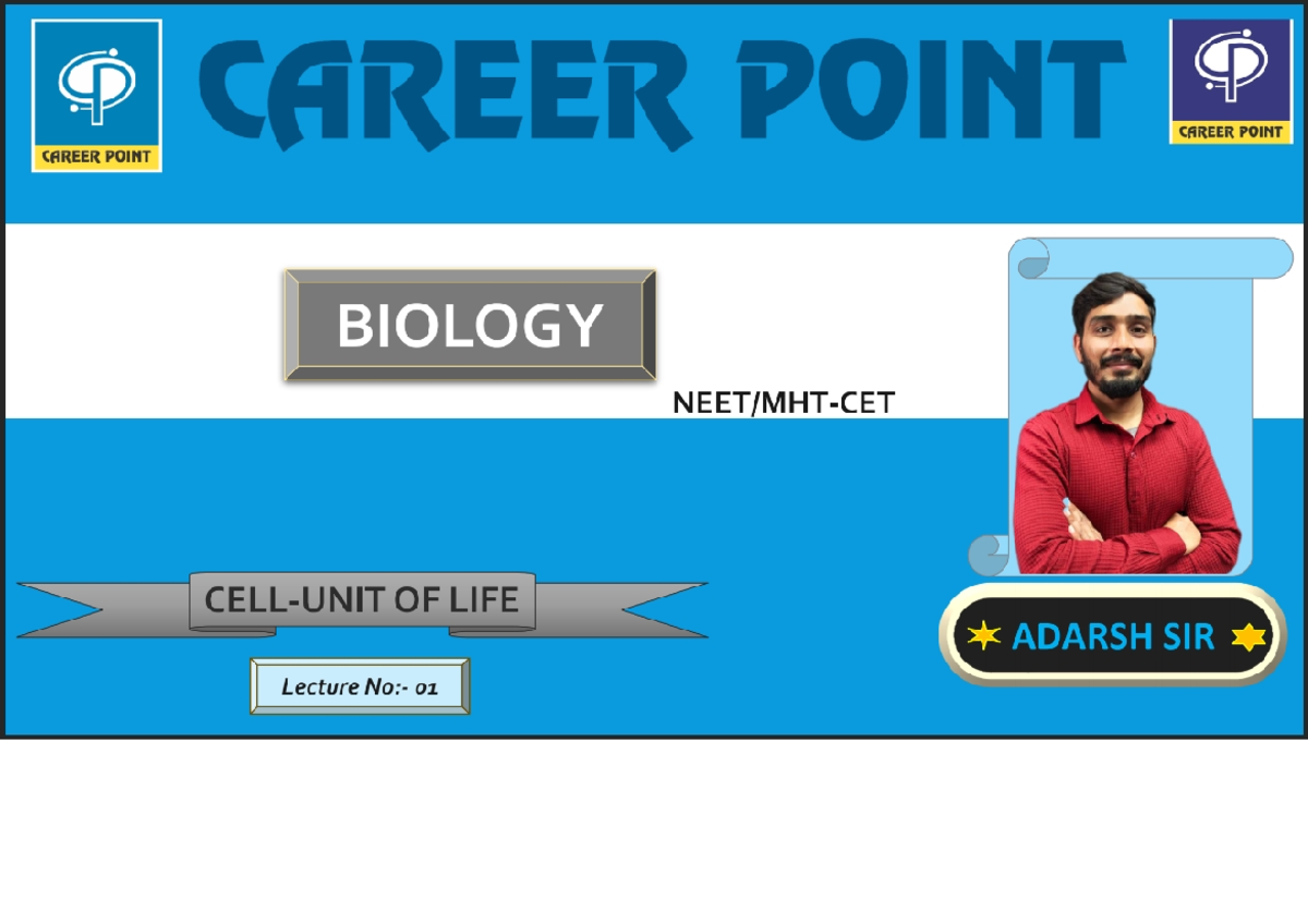 LJ CAREER POINT BIOLOGY: CELL - THE UNIT OF LIFE Lecture Notes - Studocu